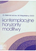 Kontemplacyjne horyzonty modlitwy