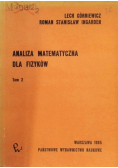 Analiza matematyczna dla fizyków Tom 2