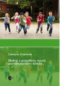 Dbałość o prawidłowy rozwój psychomotoryczny dziecka