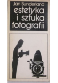 Estetyka i sztuka fotografii