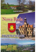 Nowa Ruda: Przewodnik historyczno-turystyczny