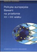Polityka europejska Bawarii ma przełomie XX i XXI wieku