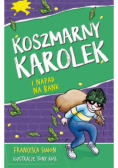 Koszmarny Karolek i napad na bank