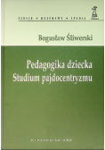 Pedagogika dziecka Studium pajdocentryzmu