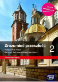 Zrozumieć przeszłość Część 2 Podręcznik do historii dla liceum ogólnokształcącego i technikum Zakres rozszerzony