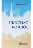 Ukochać Kościół