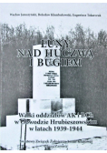 Łuny nad huczwą i bugiem