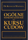 Ogólne wprowadzenie do kursu cudów