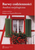 Barwy codzienności Analiza socjologiczna