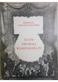 Teatr dworski Władysława IV