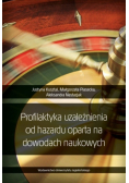 Profilaktyka uzależnienia od hazardu oparta na dowodach naukowych