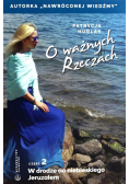O ważnych Rzeczach. Część 2