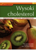 Wysoki cholesterol Przyczyny  leczenie zapobieganie