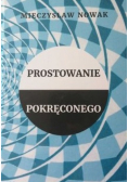 Prostowanie pokręconego autograf Nowaka