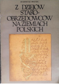 Z dziejów staroobrzędowców na ziemiach polskich