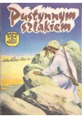 Tajemnica złotej maczety Tom 3 Pustynnym szlakiem