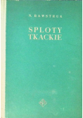 Sploty tkackie