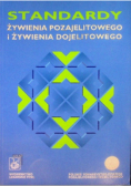 Standardy żywienia pozajelitowego i żywienia dojelitowego