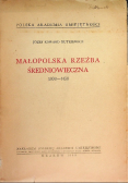 Małopolska rzeźba średniowieczna 1300 - 1450, 1949 r.
