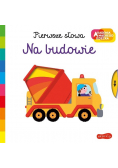 Akademia mądrego dziecka Na budowie