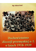 Duchowieństwo diecezji przemyskiej w latach od