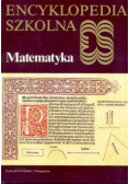 Encyklopedia szkolna Matematyka