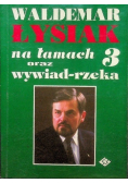 Na łamach oraz wywiad- rzeka 3