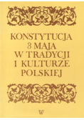 Konstytucja 3 Maja w tradycji i kulturze polskiej