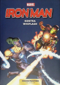 Wielkie pojedynki Tom 10 Iron Man kontra Whiplash