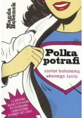 Polka potrafi