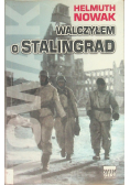 Walczyłem o Stalingrad