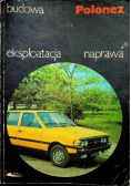 Budowa eksploatacja naprawa FSO Polonez