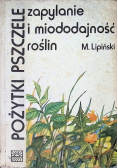 Pożytki pszczele zapylanie i miododajność roślin