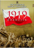 Zwycięskie bitwy Polaków 1919 Bobrujsk Tom 68