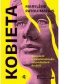 Kobieta. Opowieść o niewidzialności od prehistorii do dziś