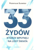 33 Żydów którzy wpłynęli na losy świata