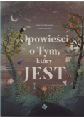 Opowieści o Tym, który JEST