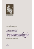 Zrozumieć Fenomenologię