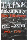 Tajne dokumenty Biura Politycznego PRL - ZSRR 1956 - 1970