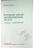 Koncepcje polityki narodowościowej Ukrainy Tradycje i współczesność