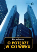 O potędze w XXI wieku