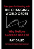 Principles for Dealing with the Changing World Order