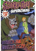 Scoooby Doo Strach ma wielkie oczy