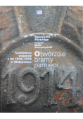 Otwórzcie bramy pamięci