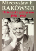 Dzienniki polityczne 1958 -1962