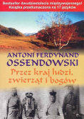Przez kraj ludzi zwierząt i bogów