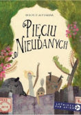 Pięciu Nieudanych