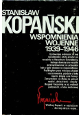 Wspomnienia wojenne 1939 - 1946