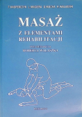 Masaż z elementami rehabilitacji