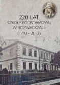 220 lat szkoły podstawowej w rozwadowie (1793 - 2013)
